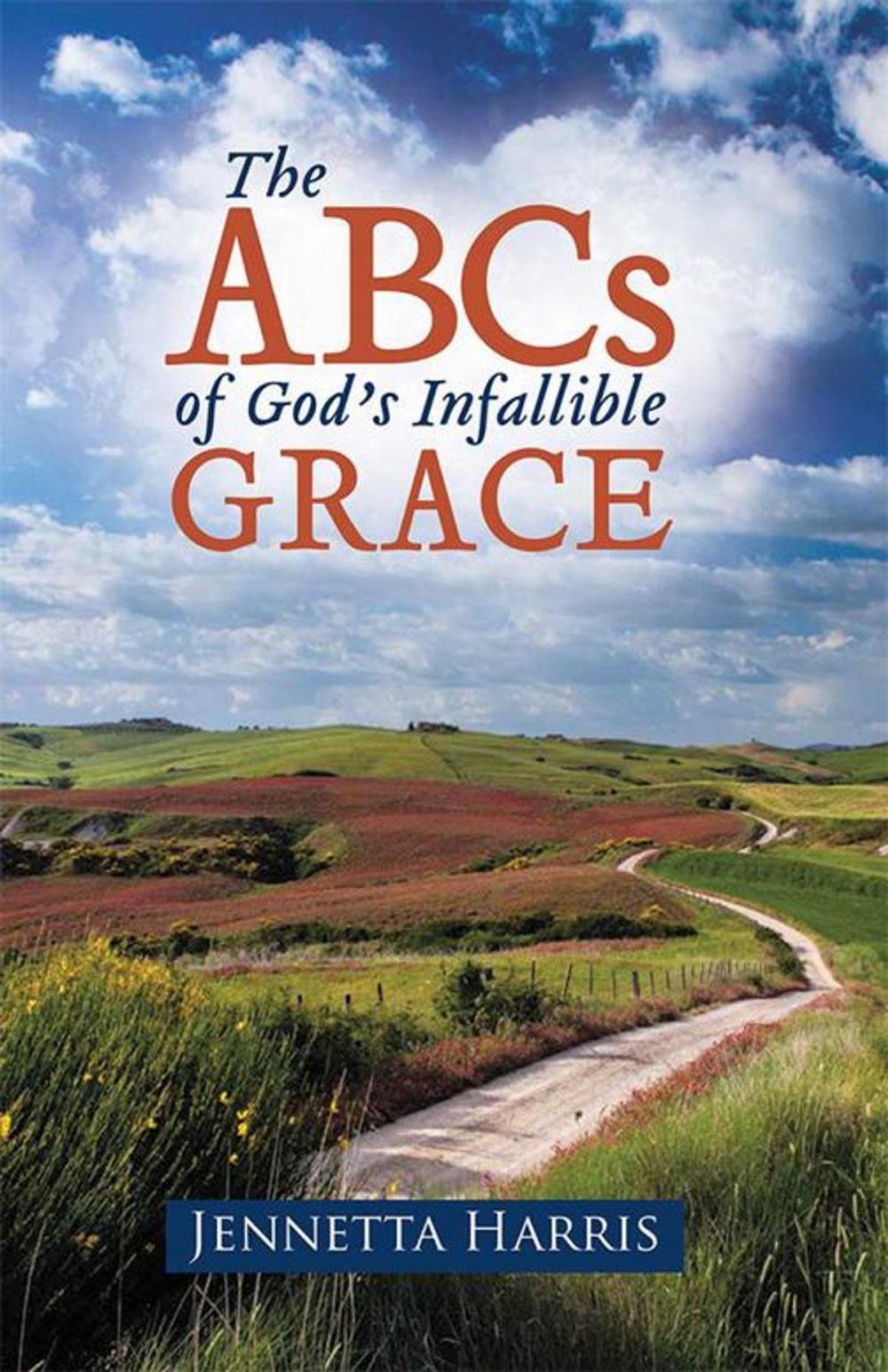 Big bigCover of The Abcs of God’S Infallible Grace