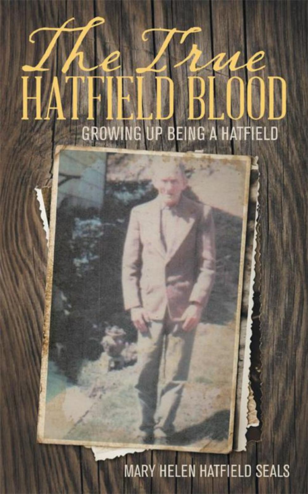 Big bigCover of The True Hatfield Blood