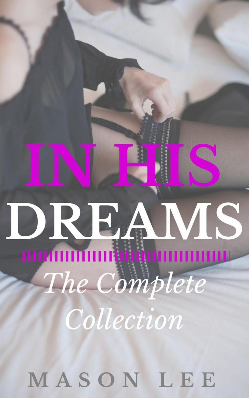 Big bigCover of In His Dreams: The Complete Collection