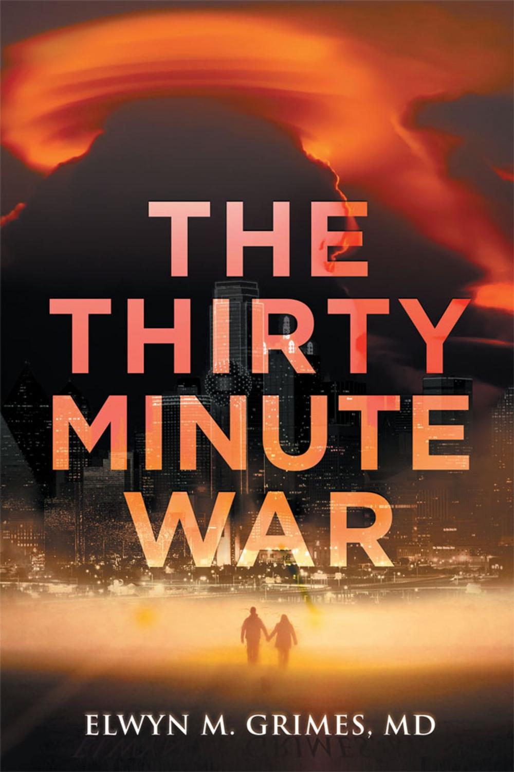 Big bigCover of The Thirty Minute War