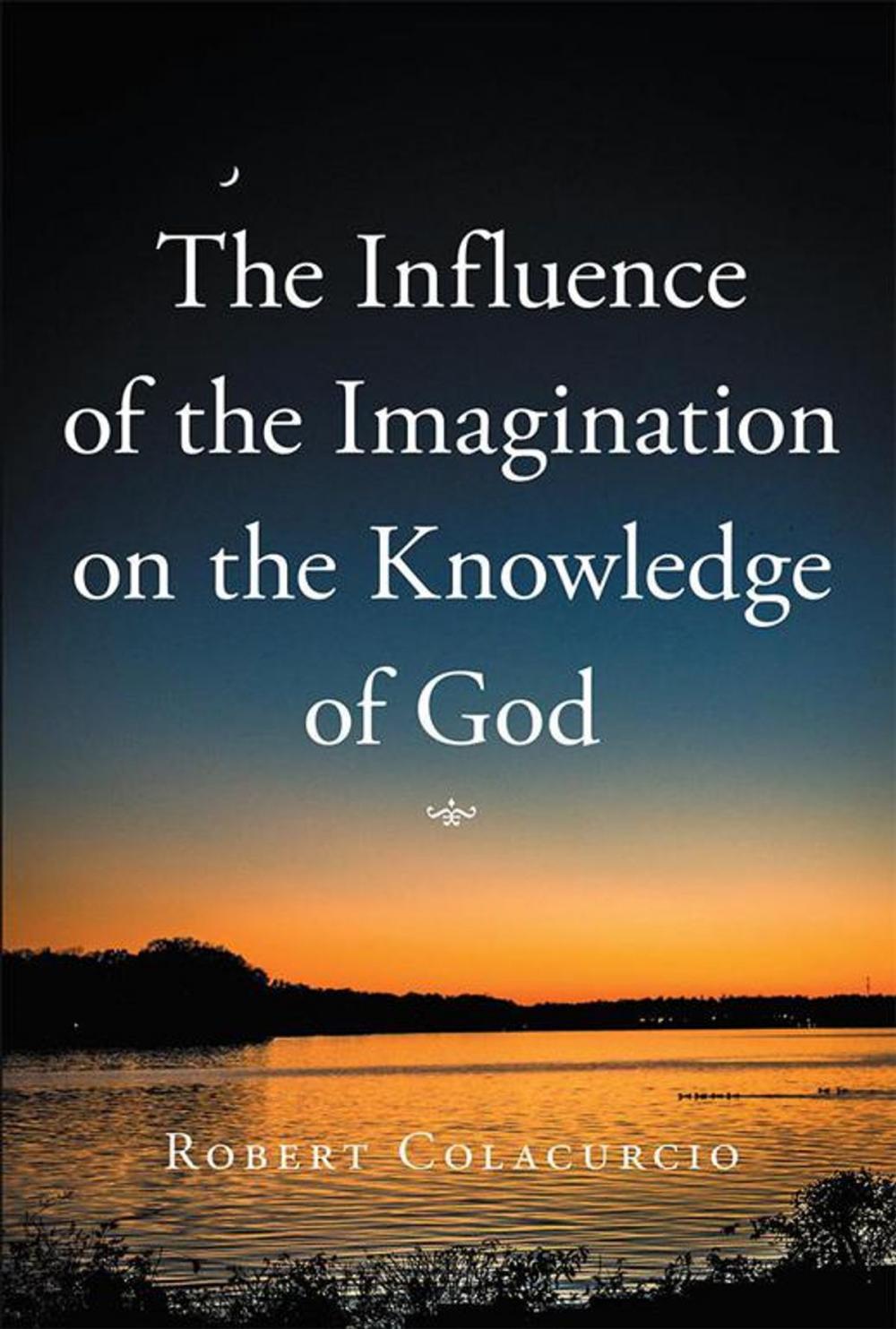 Big bigCover of The Influence of the Imagination on the Knowledge of God