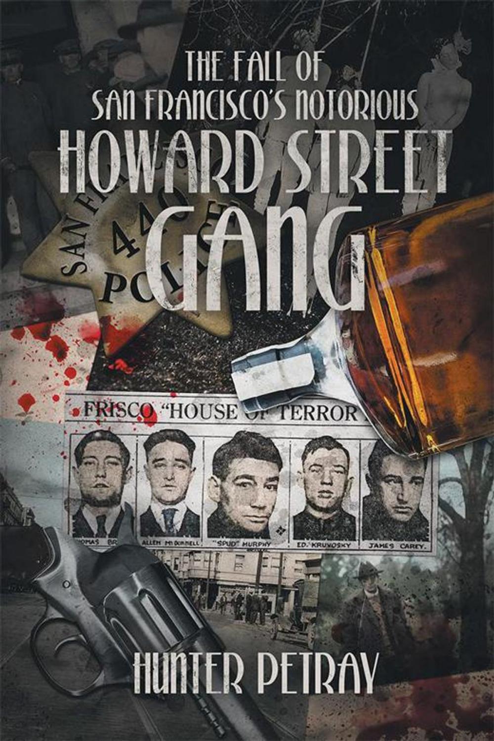 Big bigCover of The Fall of San Francisco's Notorious Howard Street Gang