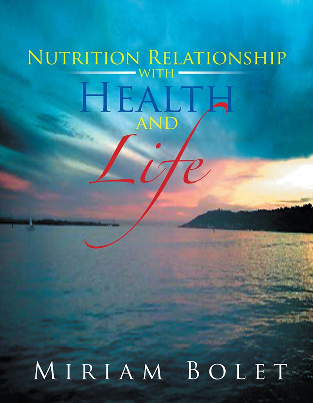 Big bigCover of Nutrition Relationship with Health and Life