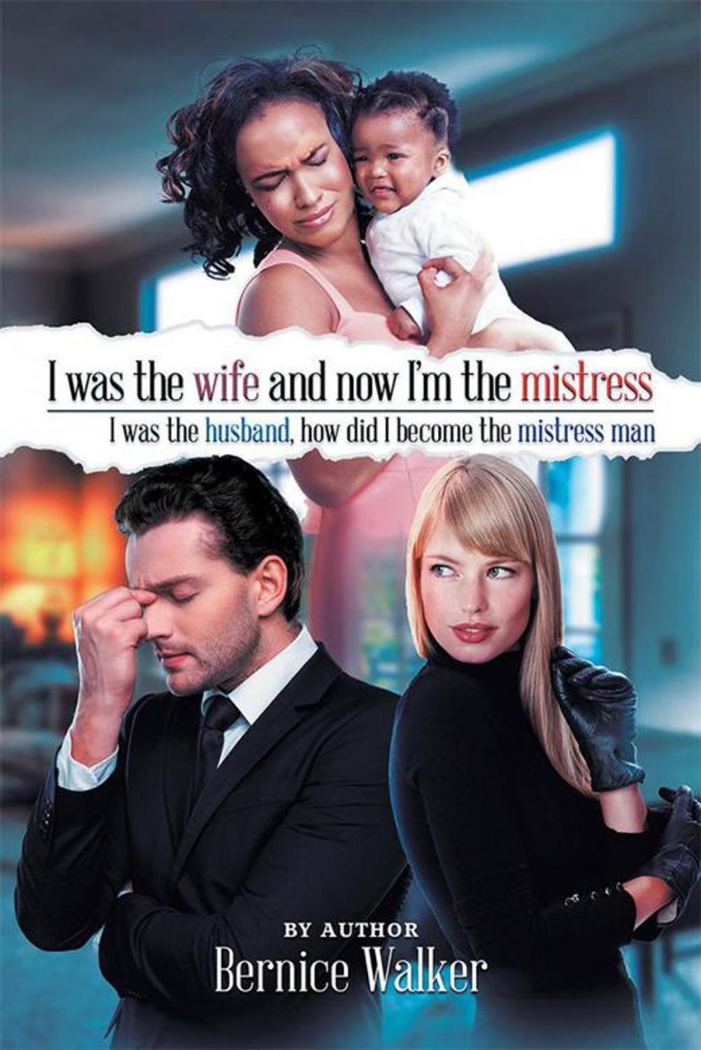 Big bigCover of I Was the Wife, and Now I’M the Mistress