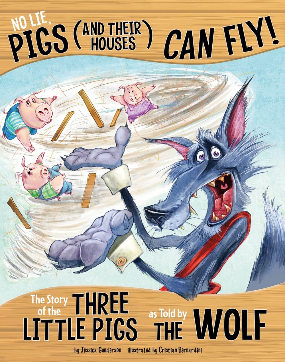 Big bigCover of No Lie, Pigs (and Their Houses) Can Fly!