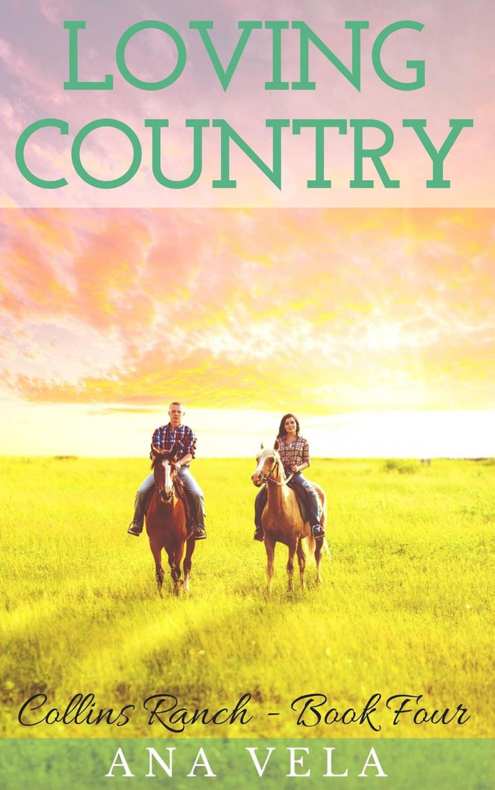 Big bigCover of Loving Country (Collins Ranch - Book Four)