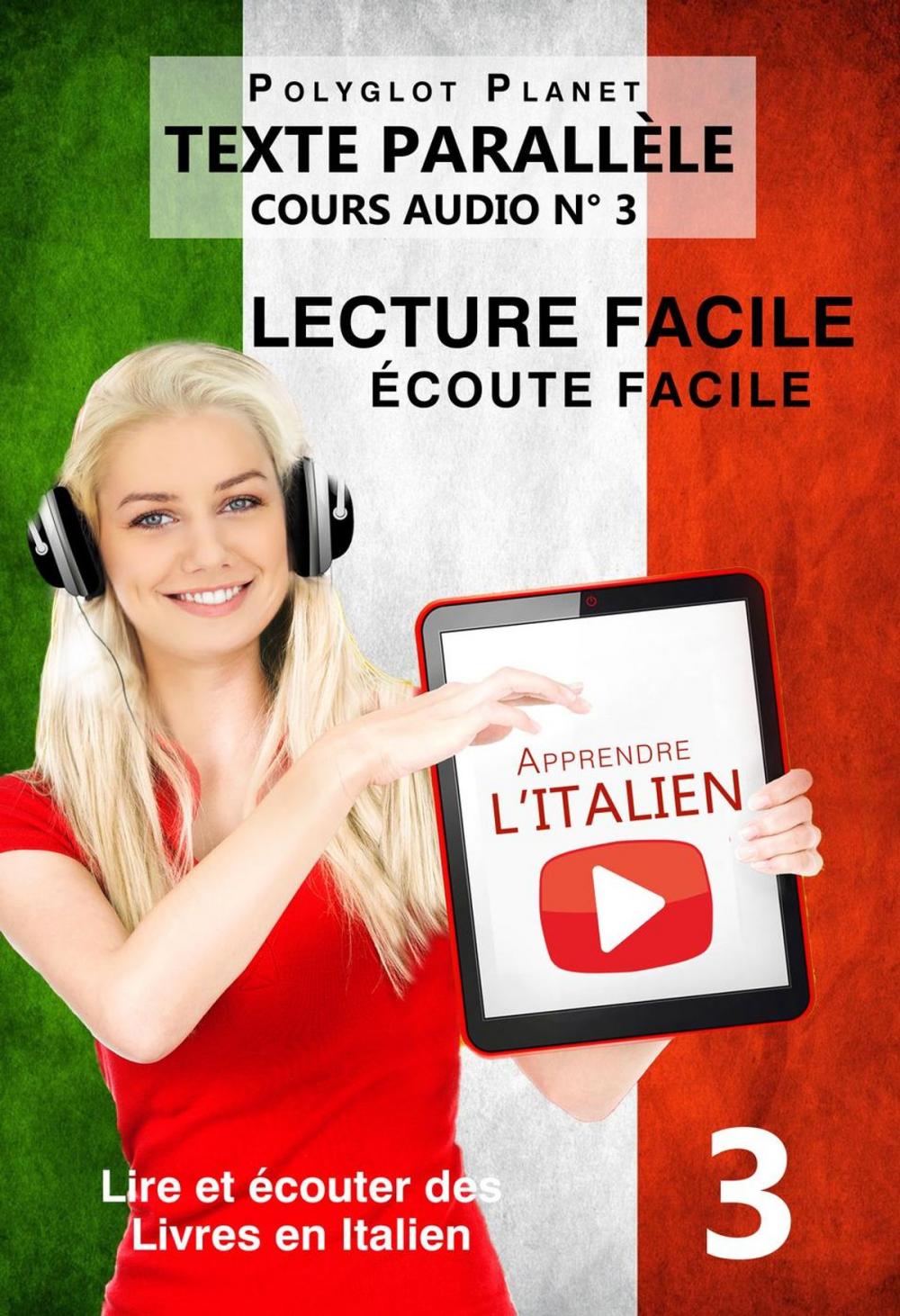 Big bigCover of Apprendre l’italien - Écoute facile | Lecture facile | Texte parallèle COURS AUDIO N° 3