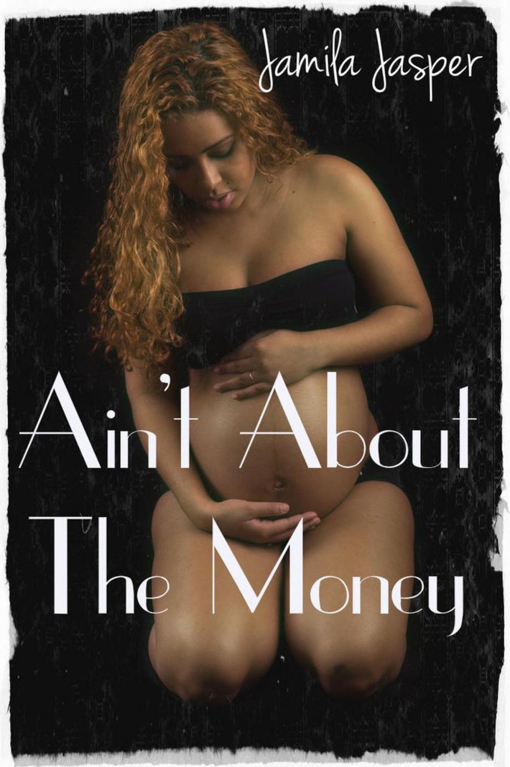 Big bigCover of Ain't About The Money