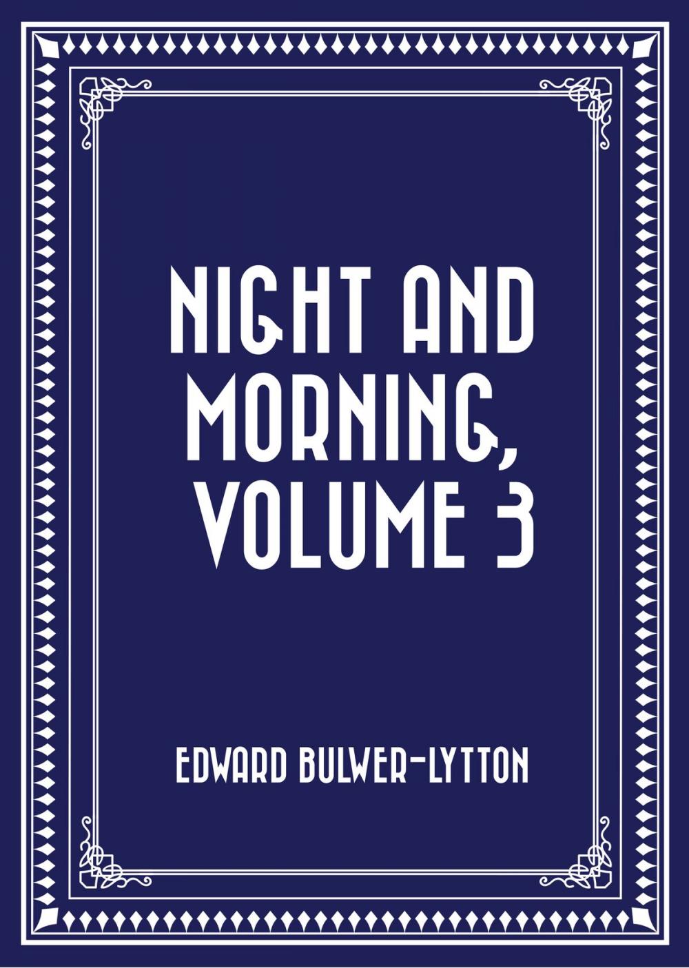 Big bigCover of Night and Morning, Volume 3