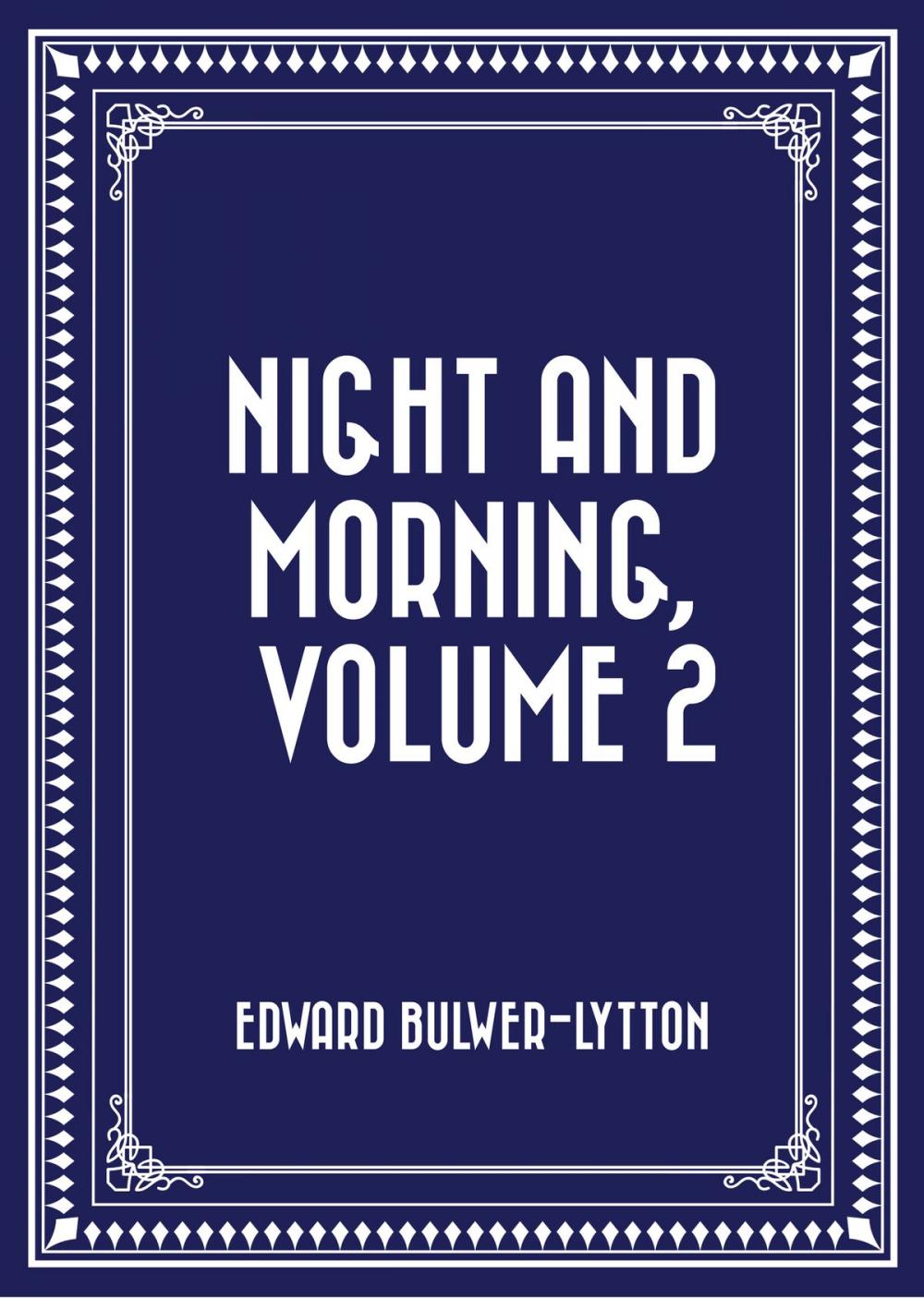 Big bigCover of Night and Morning, Volume 2