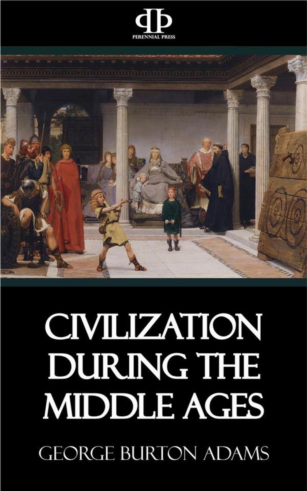 Big bigCover of Civilization During the Middle Ages