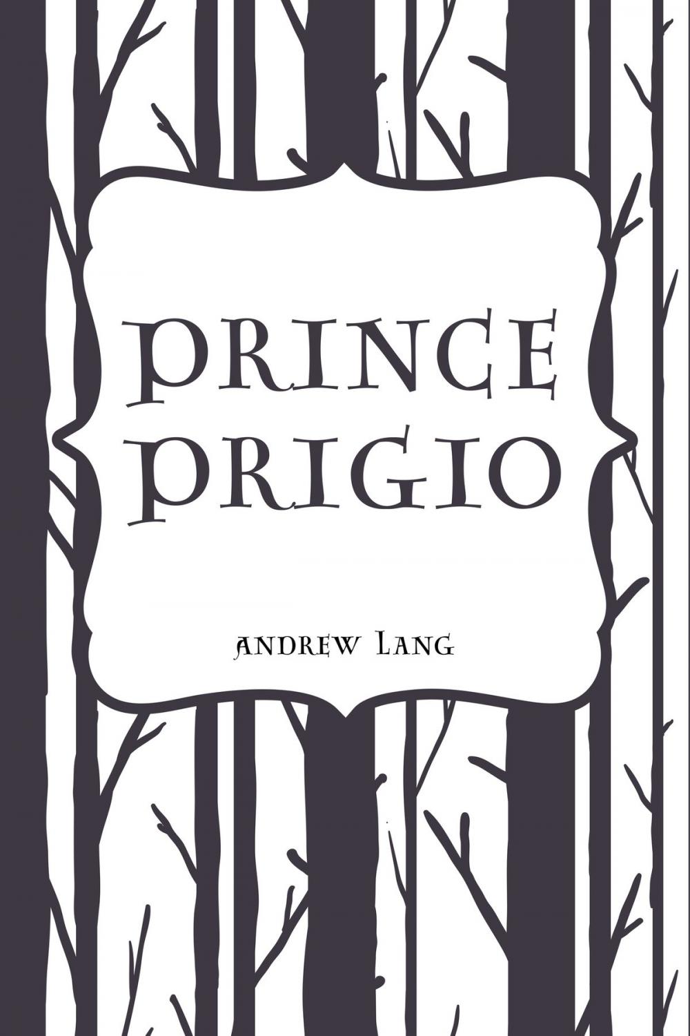 Big bigCover of Prince Prigio