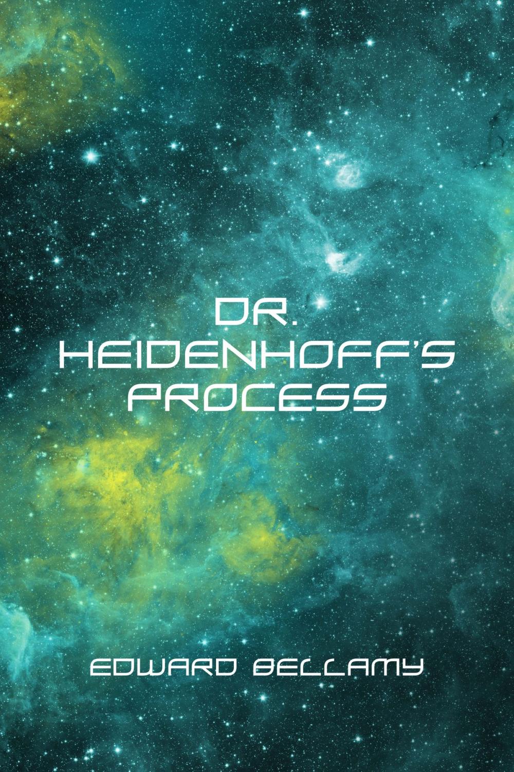 Big bigCover of Dr. Heidenhoff's Process