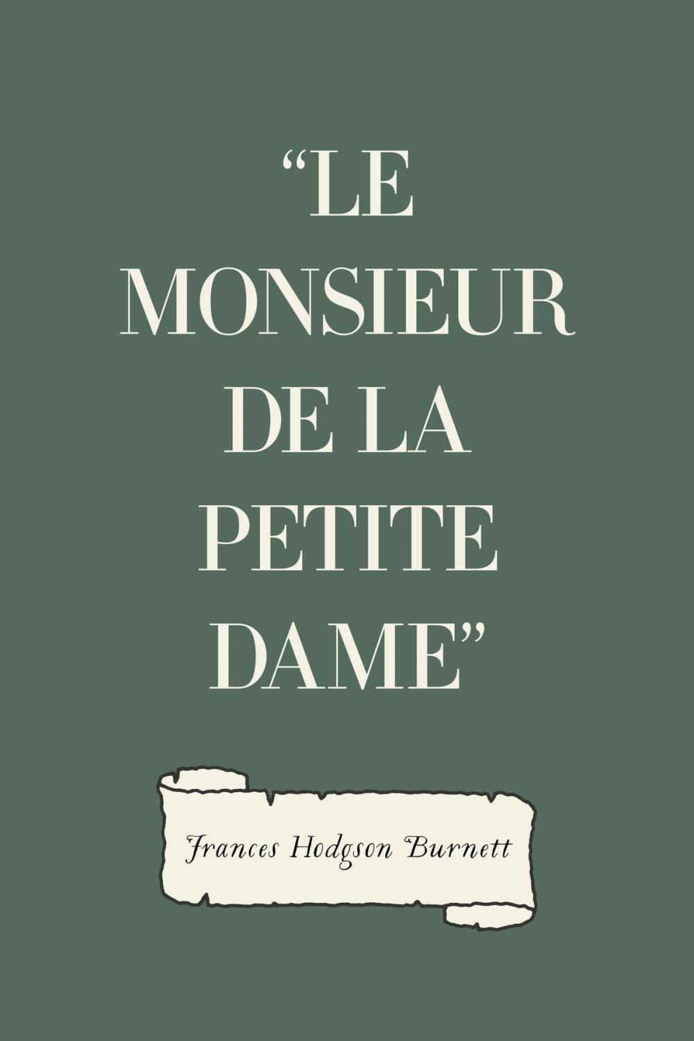 Big bigCover of "Le Monsieur de la Petite Dame"