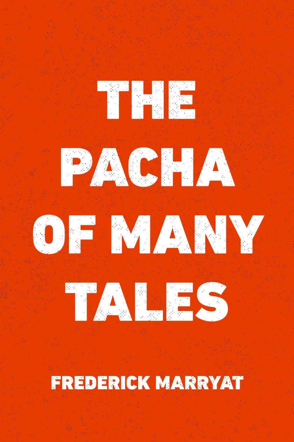 Big bigCover of The Pacha of Many Tales