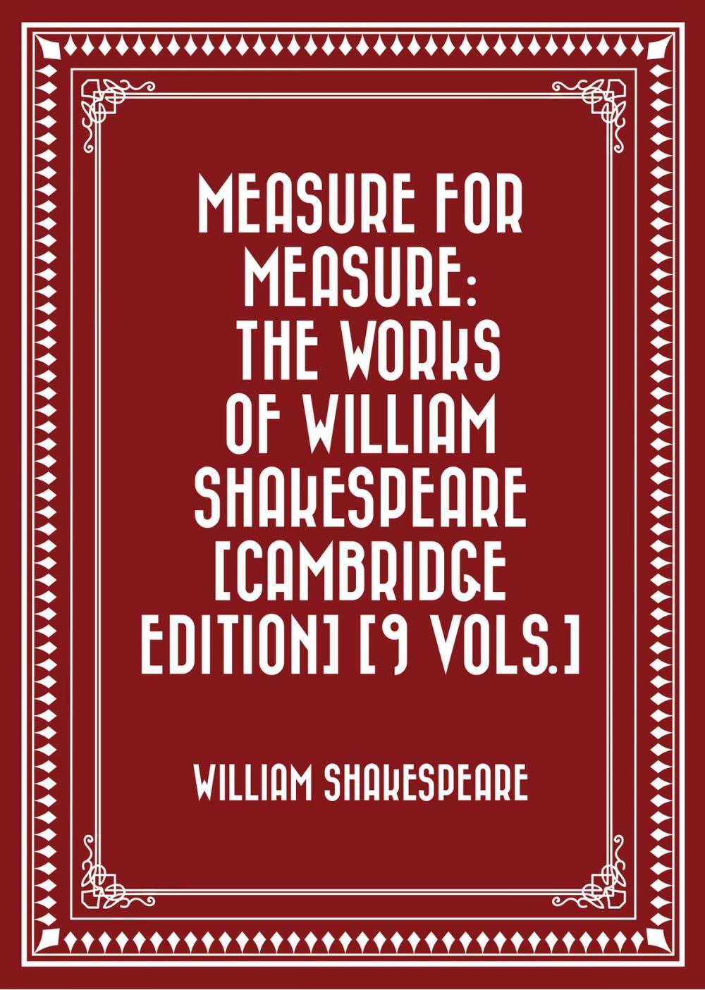 Big bigCover of Measure for Measure: The Works of William Shakespeare [Cambridge Edition] [9 vols.]