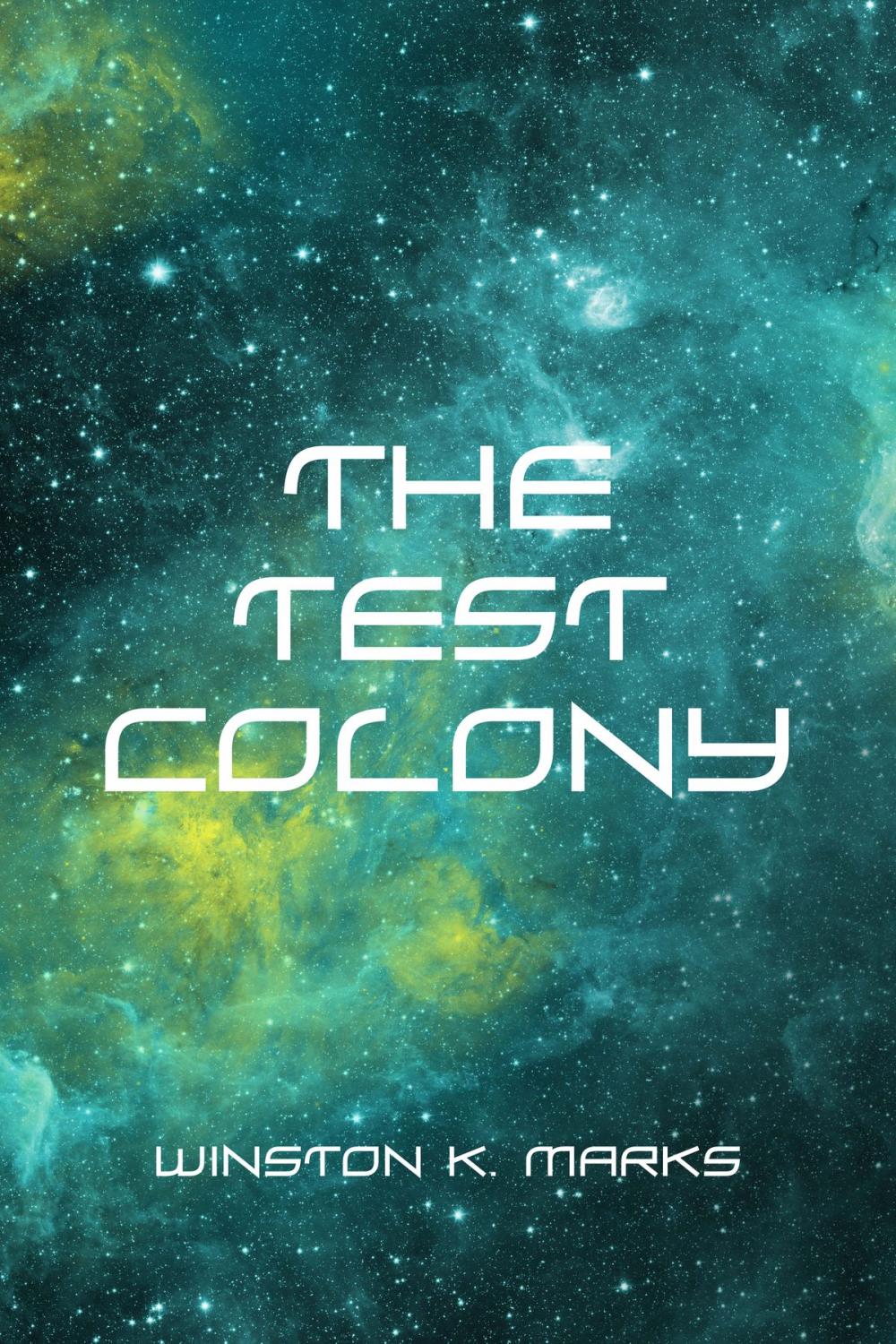 Big bigCover of The Test Colony