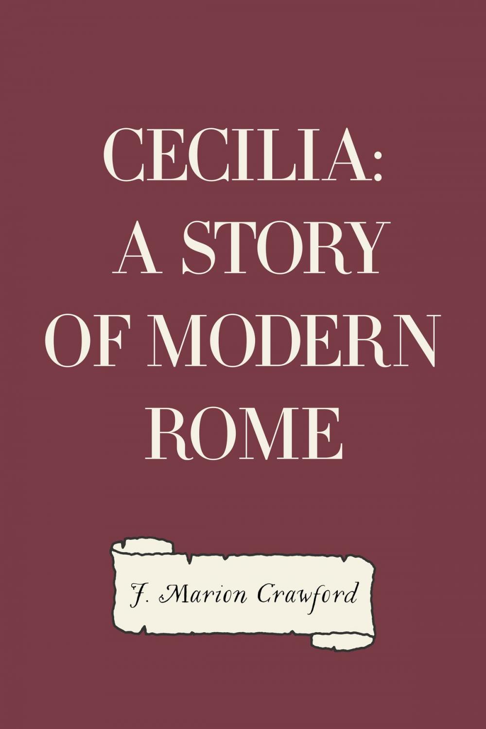 Big bigCover of Cecilia: A Story of Modern Rome