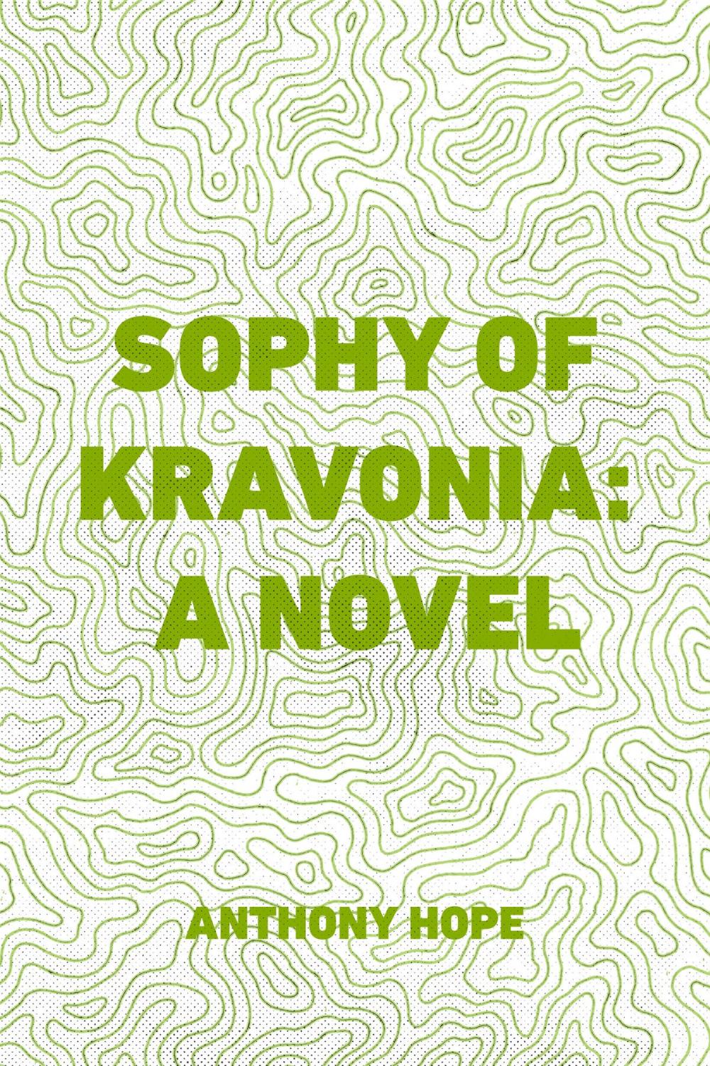 Big bigCover of Sophy of Kravonia: A Novel