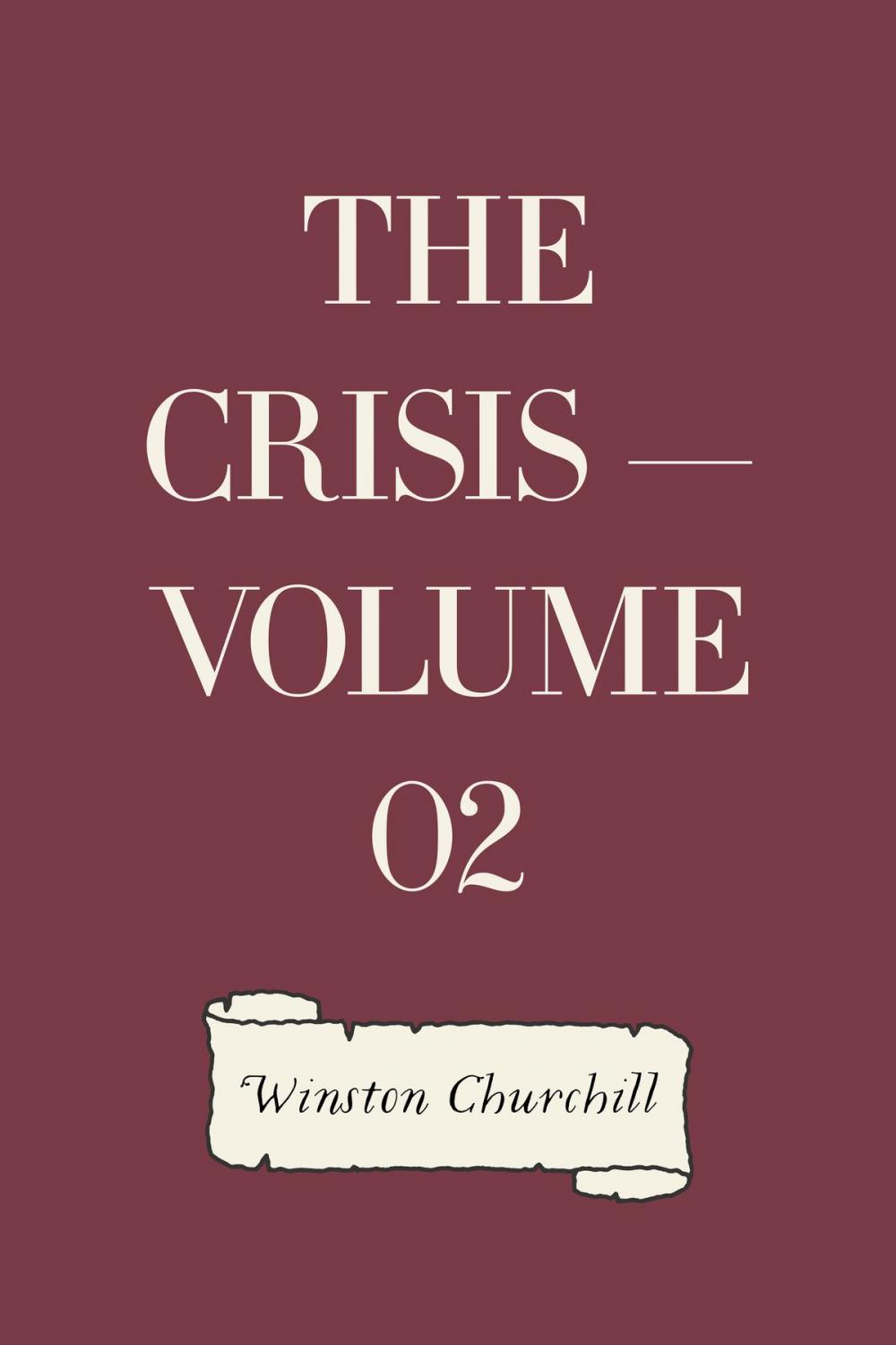 Big bigCover of The Crisis — Volume 02