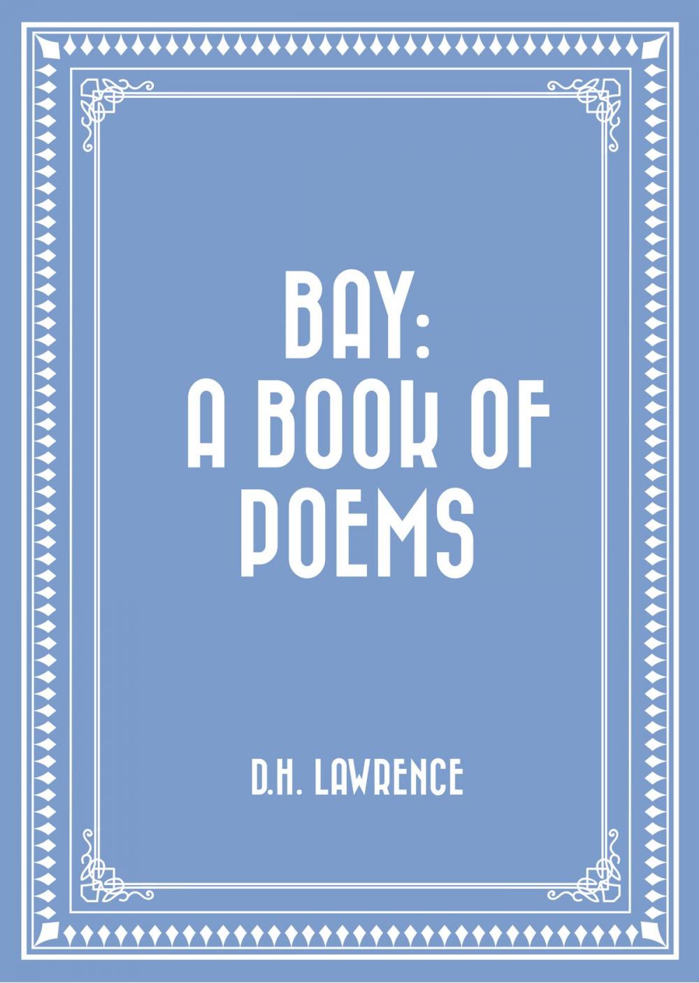 Big bigCover of Bay: A Book of Poems