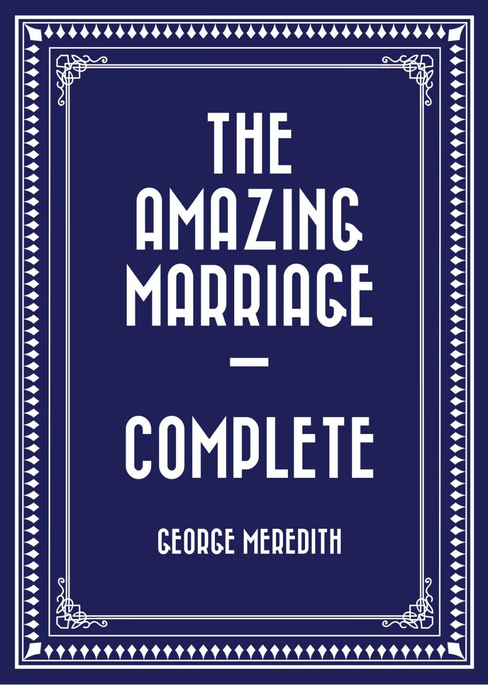 Big bigCover of The Amazing Marriage — Complete