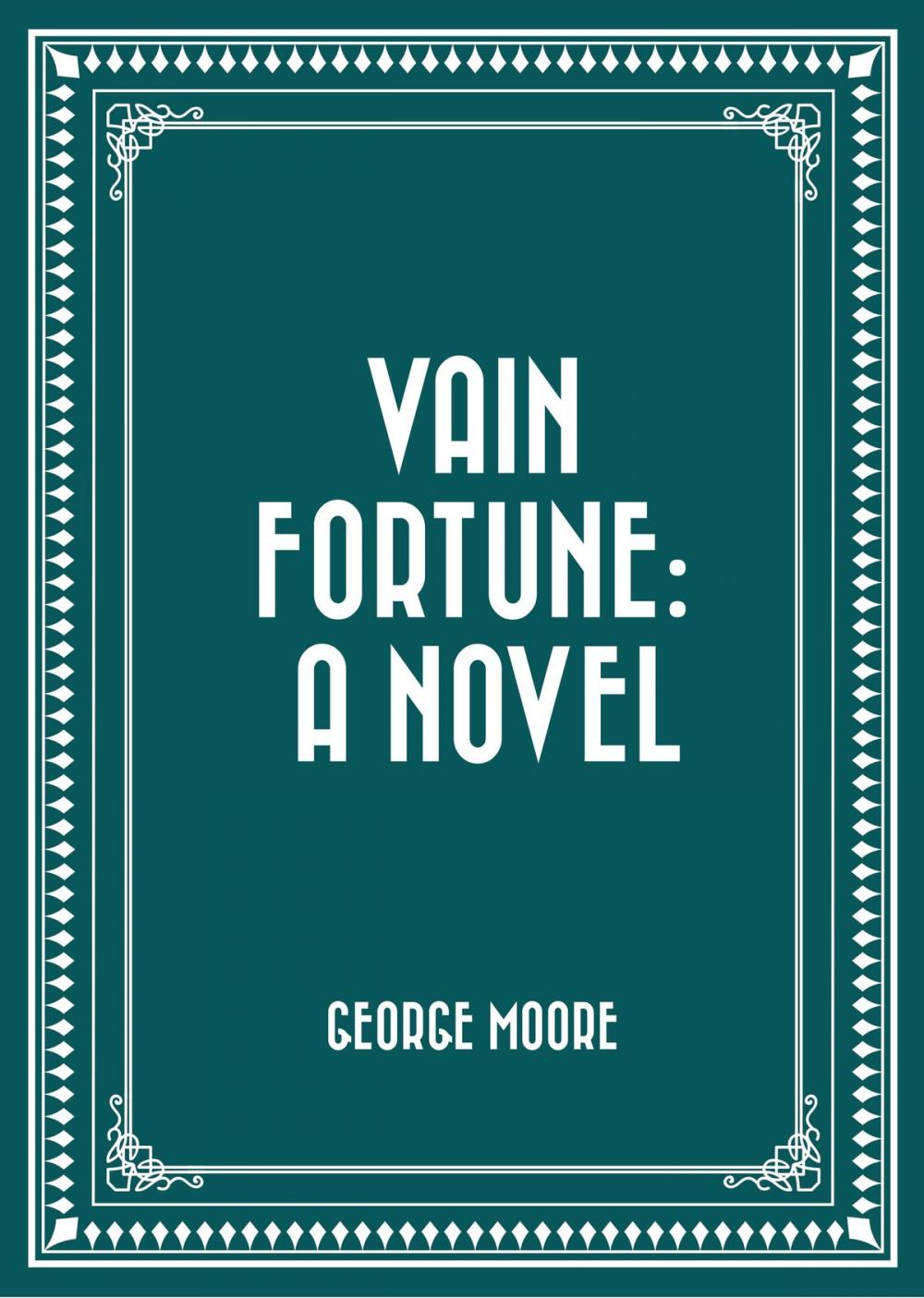 Big bigCover of Vain Fortune: A Novel