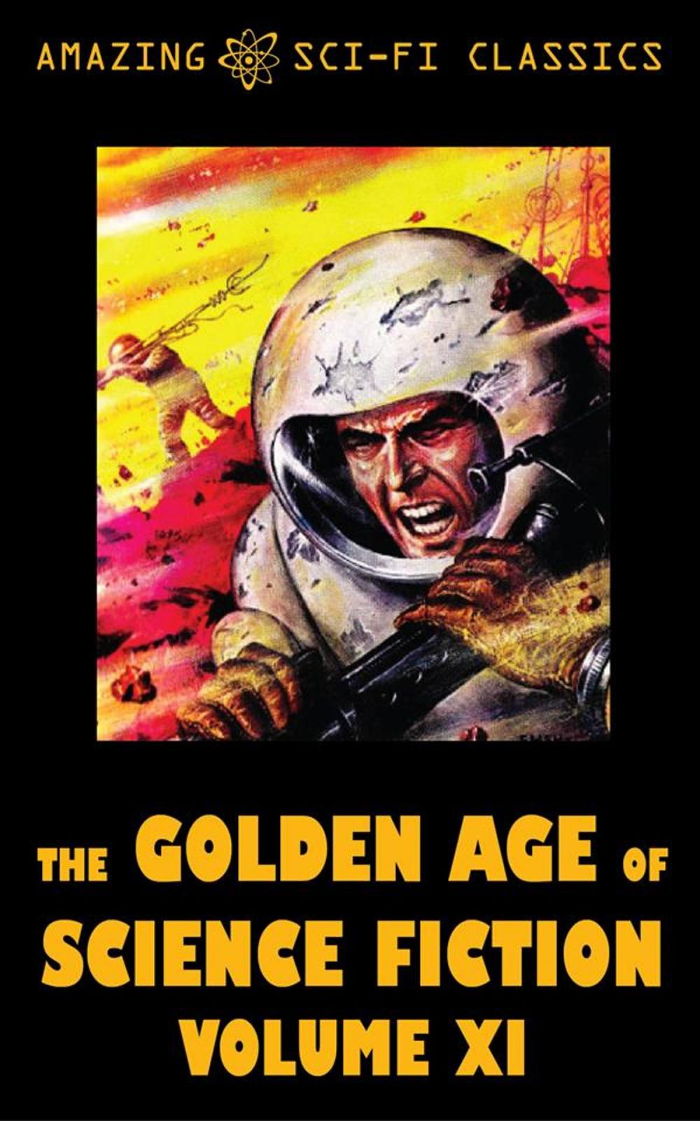 Big bigCover of The Golden Age of Science Fiction - Volume XI