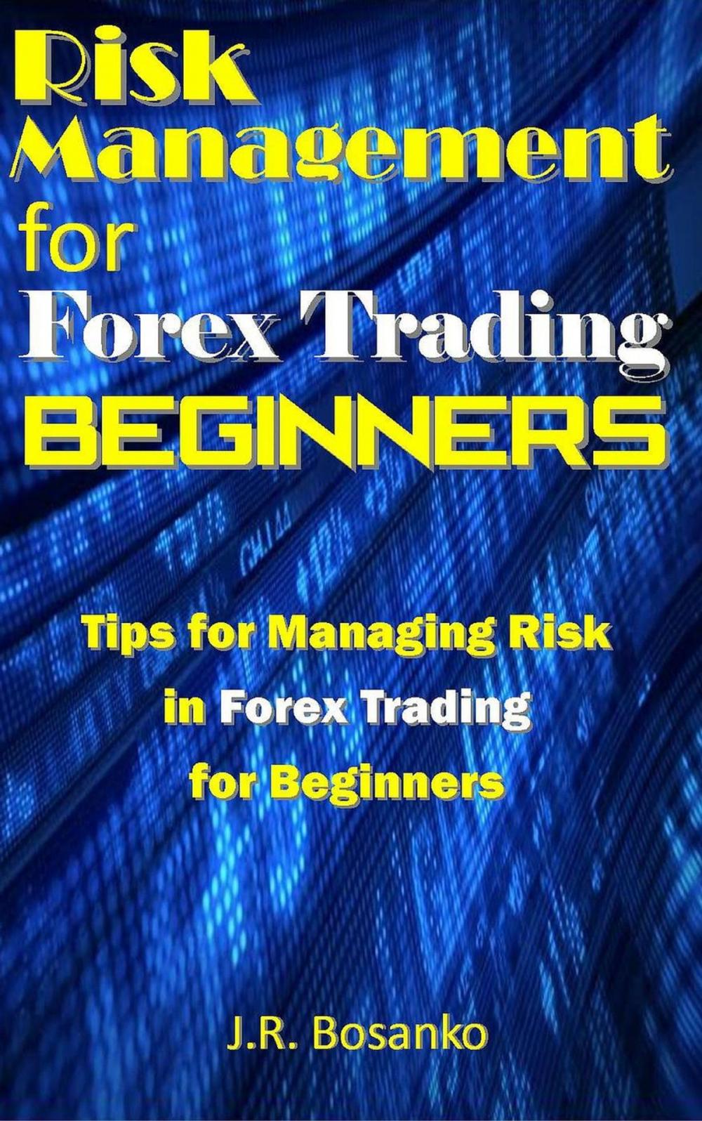 Big bigCover of Risk Management for Forex Trading Beginners