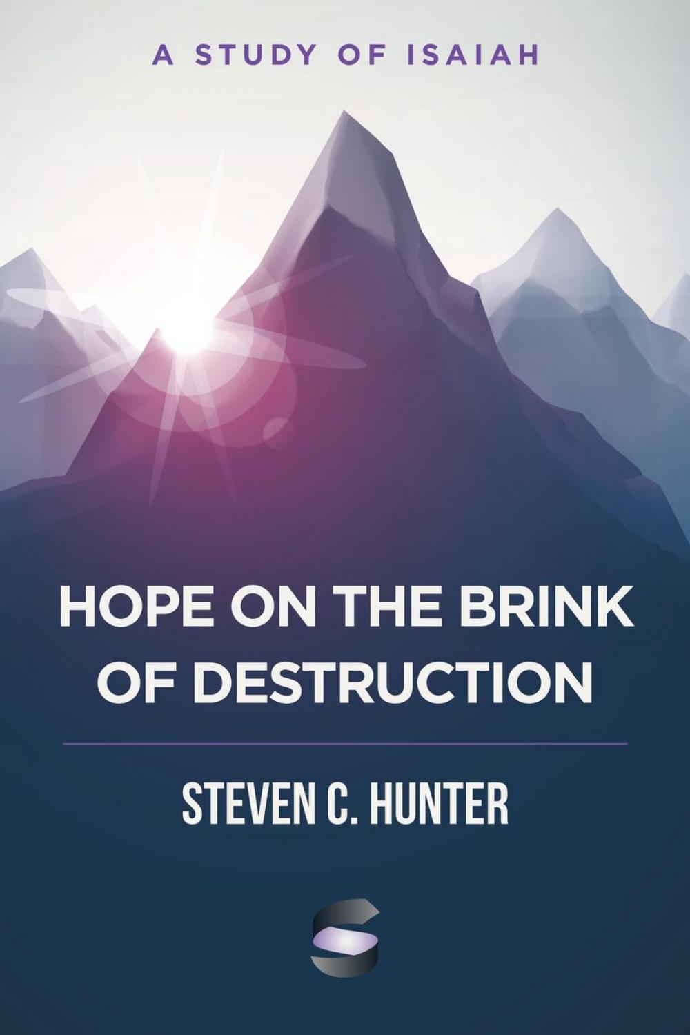 Big bigCover of Hope on the Brink of Destruction: A Study of Isaiah