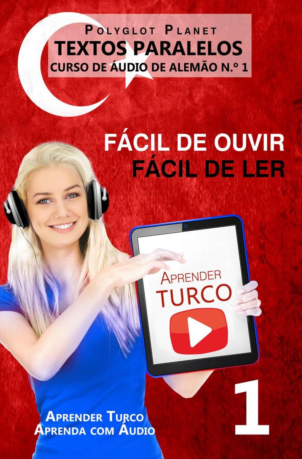 Big bigCover of Aprender Turco - Textos Paralelos | Fácil de ouvir | Fácil de ler - CURSO DE ÁUDIO DE TURCO N.º 1