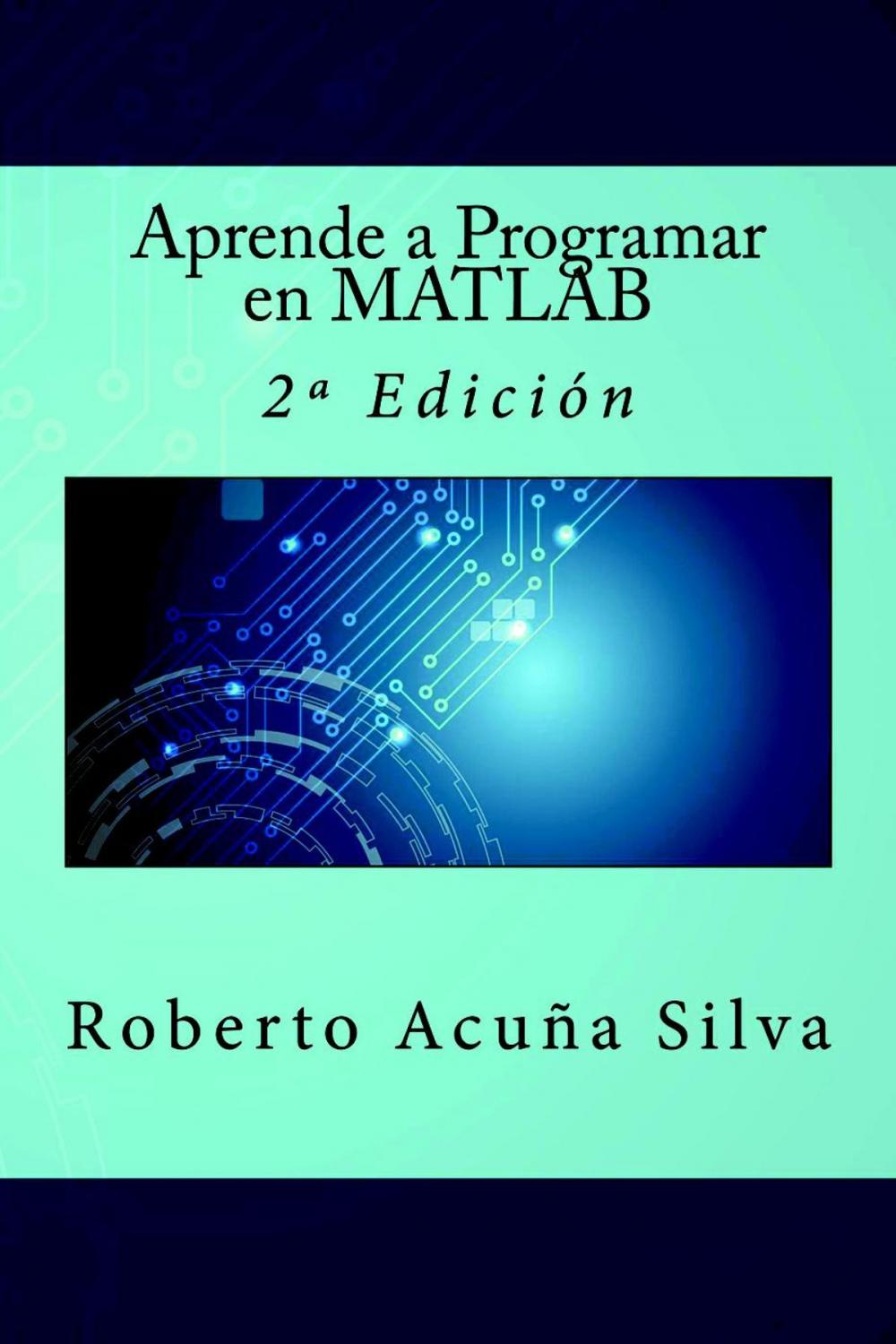 Big bigCover of Aprende a Programar en MATLAB