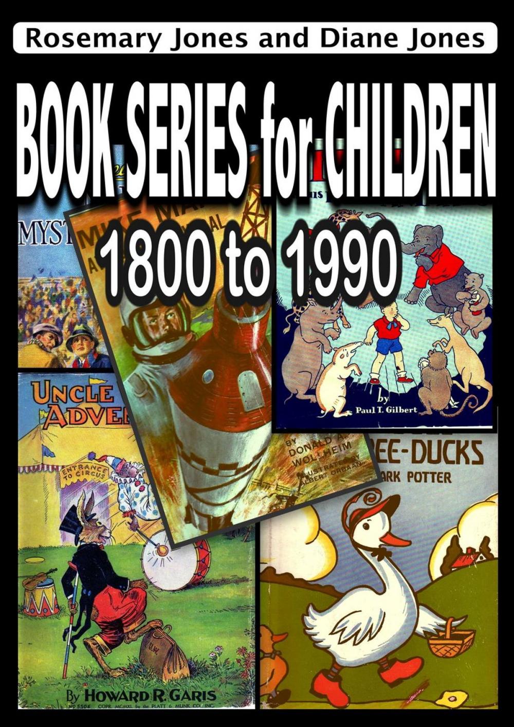 Big bigCover of Book Series for Children, 1800 - 1990