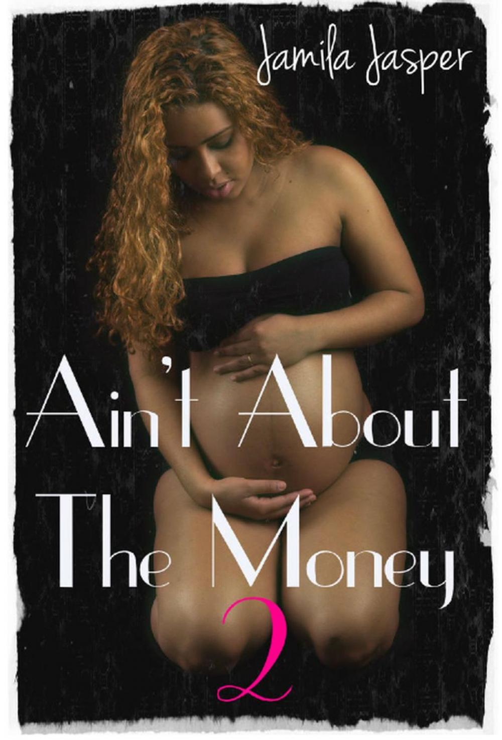 Big bigCover of Ain't About The Money 2