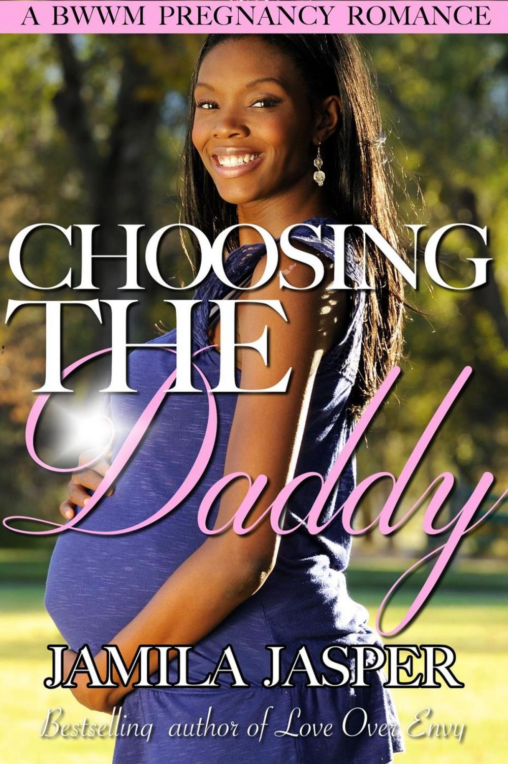 Big bigCover of Choosing The Daddy (A BWWM Pregnancy Romance Novel)