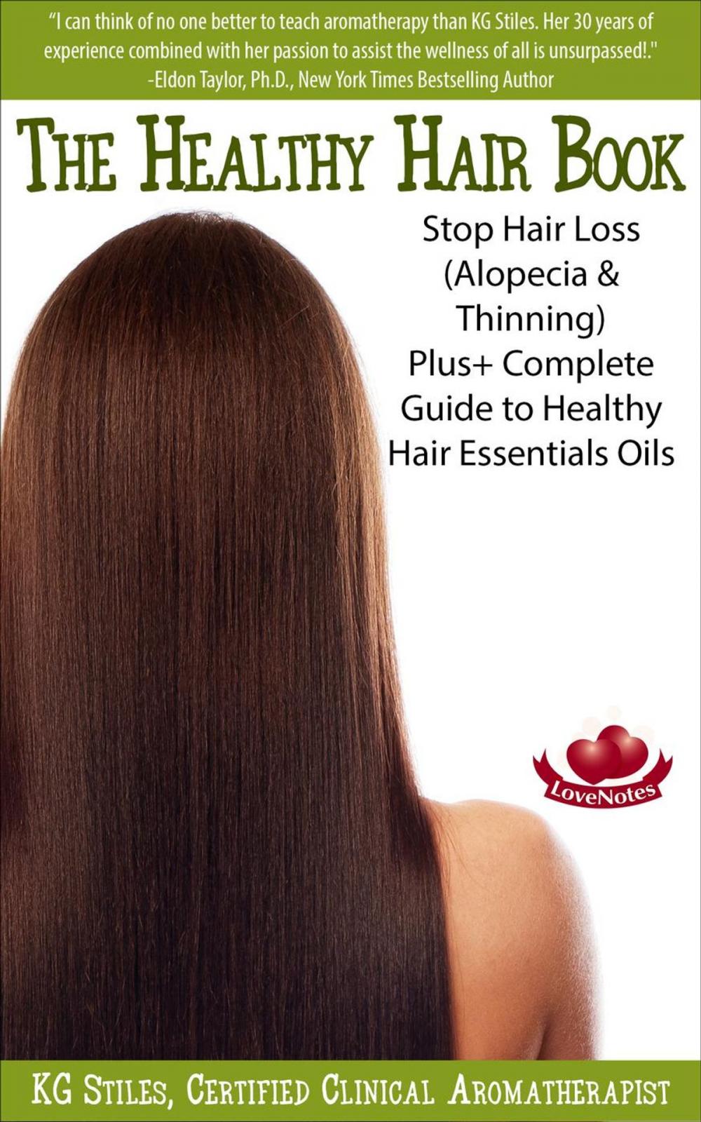 Big bigCover of The Healthy Hair Book Stop Hair Loss (Alopecia & Thinning) Plus+ Complete Guide to Healthy Hair Essential Oils