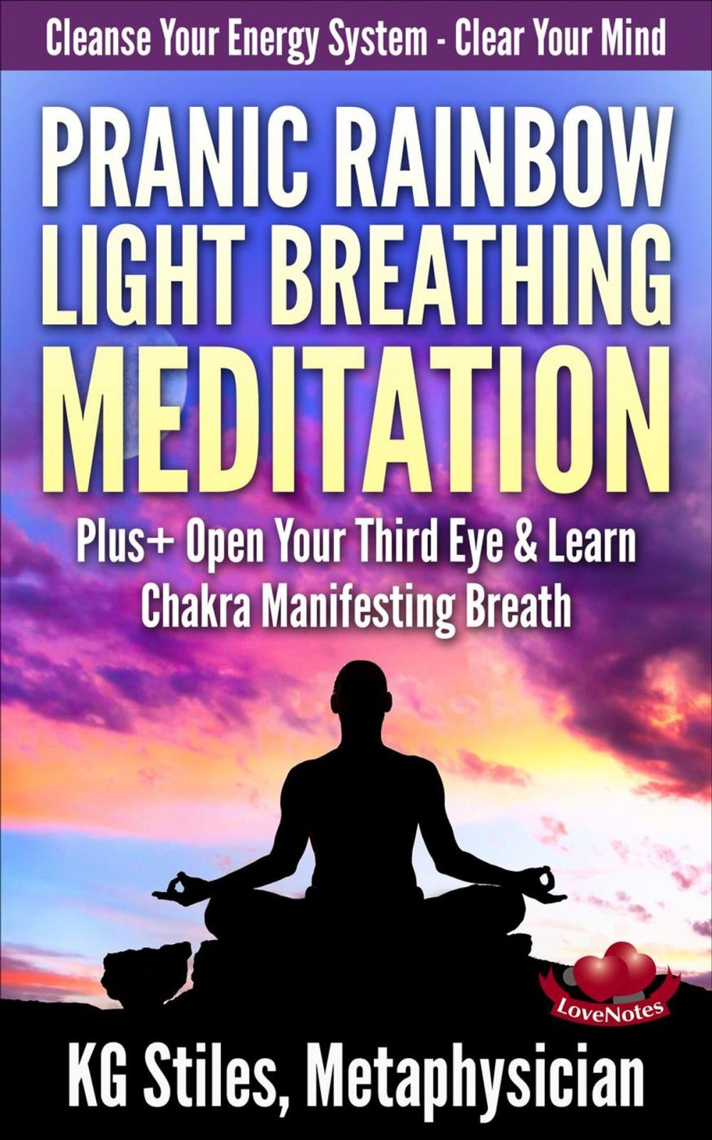 Big bigCover of Pranic Rainbow Light Breathing Meditation Plus+ Open Your Third Eye & Learn Chakra Manifesting Breath