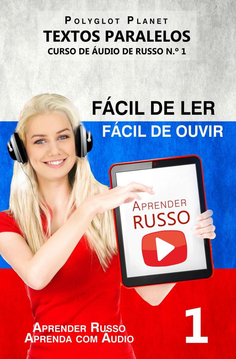 Big bigCover of Aprender Russo - Textos Paralelos | Fácil de ouvir | Fácil de ler CURSO DE ÁUDIO DE RUSSO N.º 1