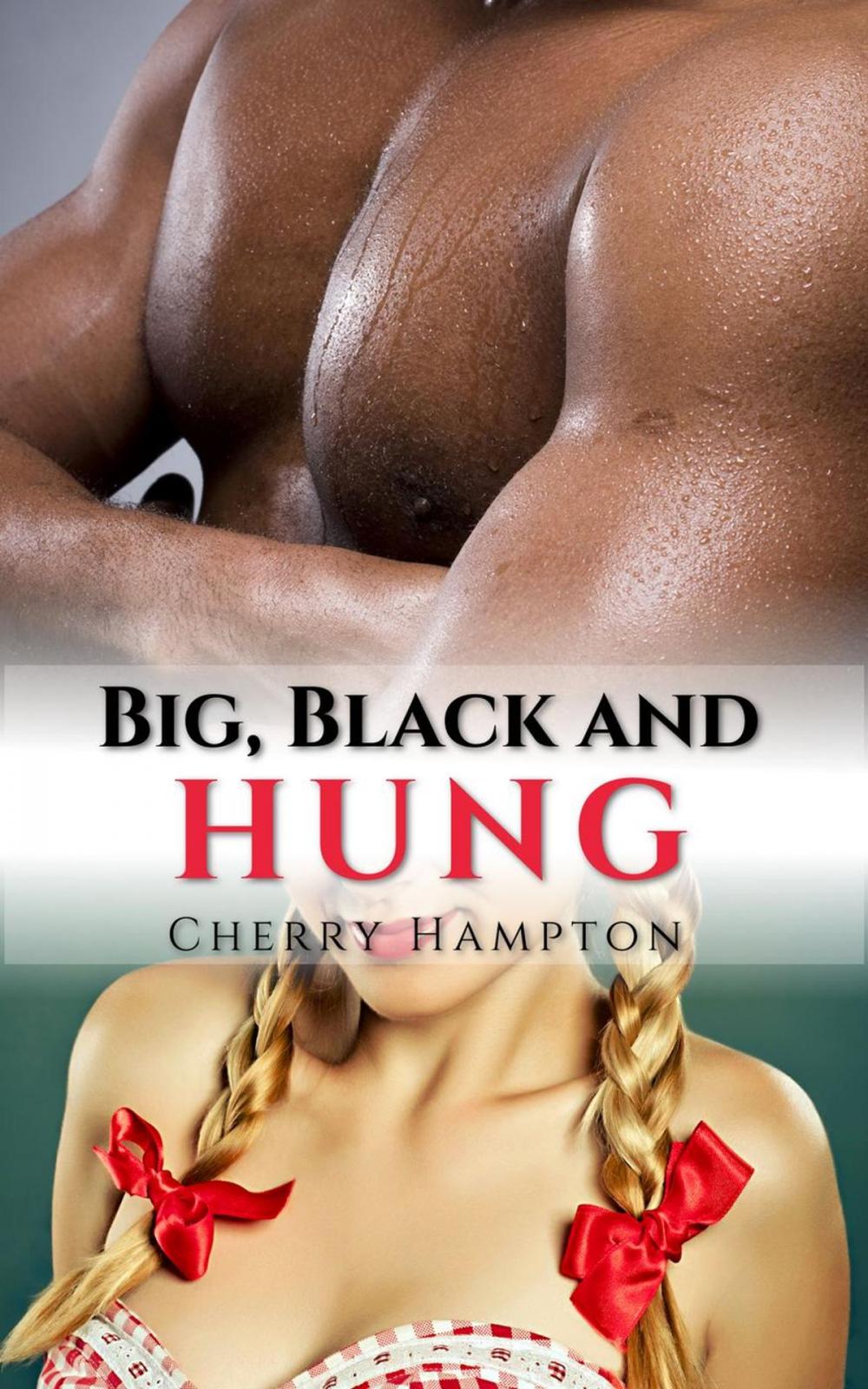 Big bigCover of Big, Black, and Hung