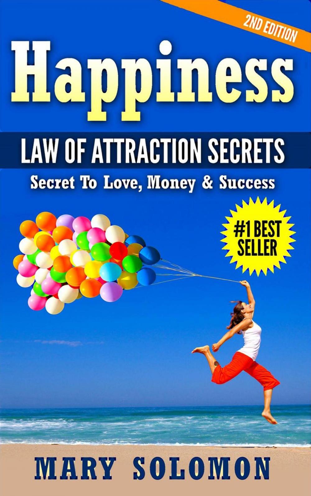 Big bigCover of Happiness: Law of Attraction Secrets: Secret To Love; Secret To Money; Secret To Life