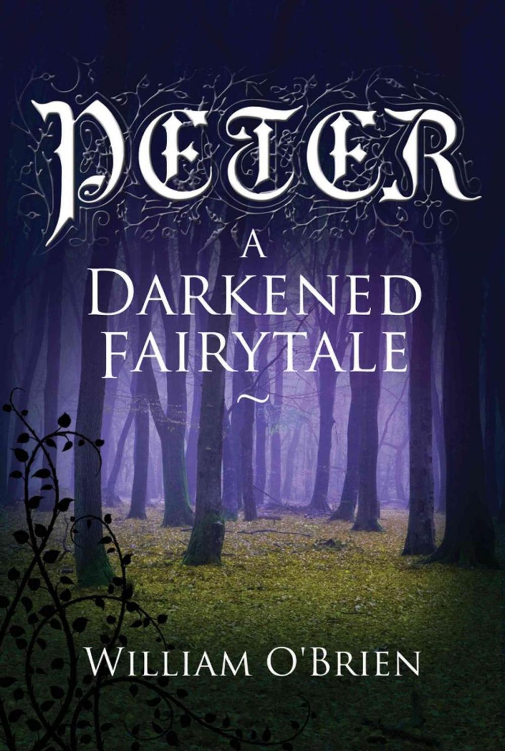 Big bigCover of Peter: A Darkened Fairytale