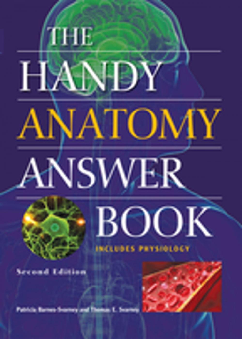 Big bigCover of The Handy Anatomy Answer Book