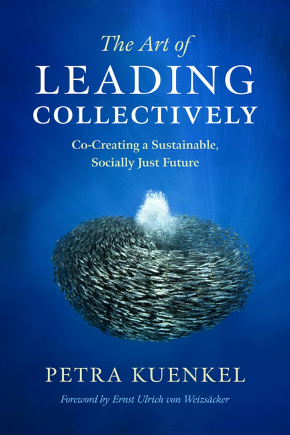 Big bigCover of The Art of Leading Collectively