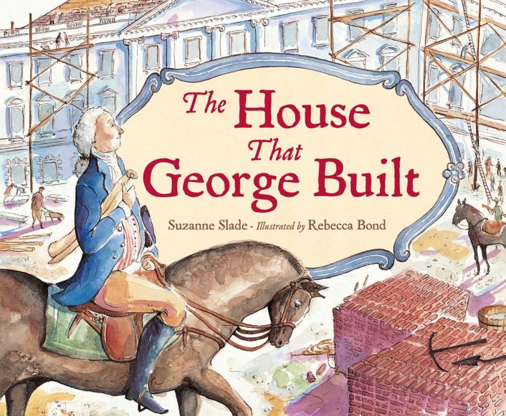 Big bigCover of The House That George Built