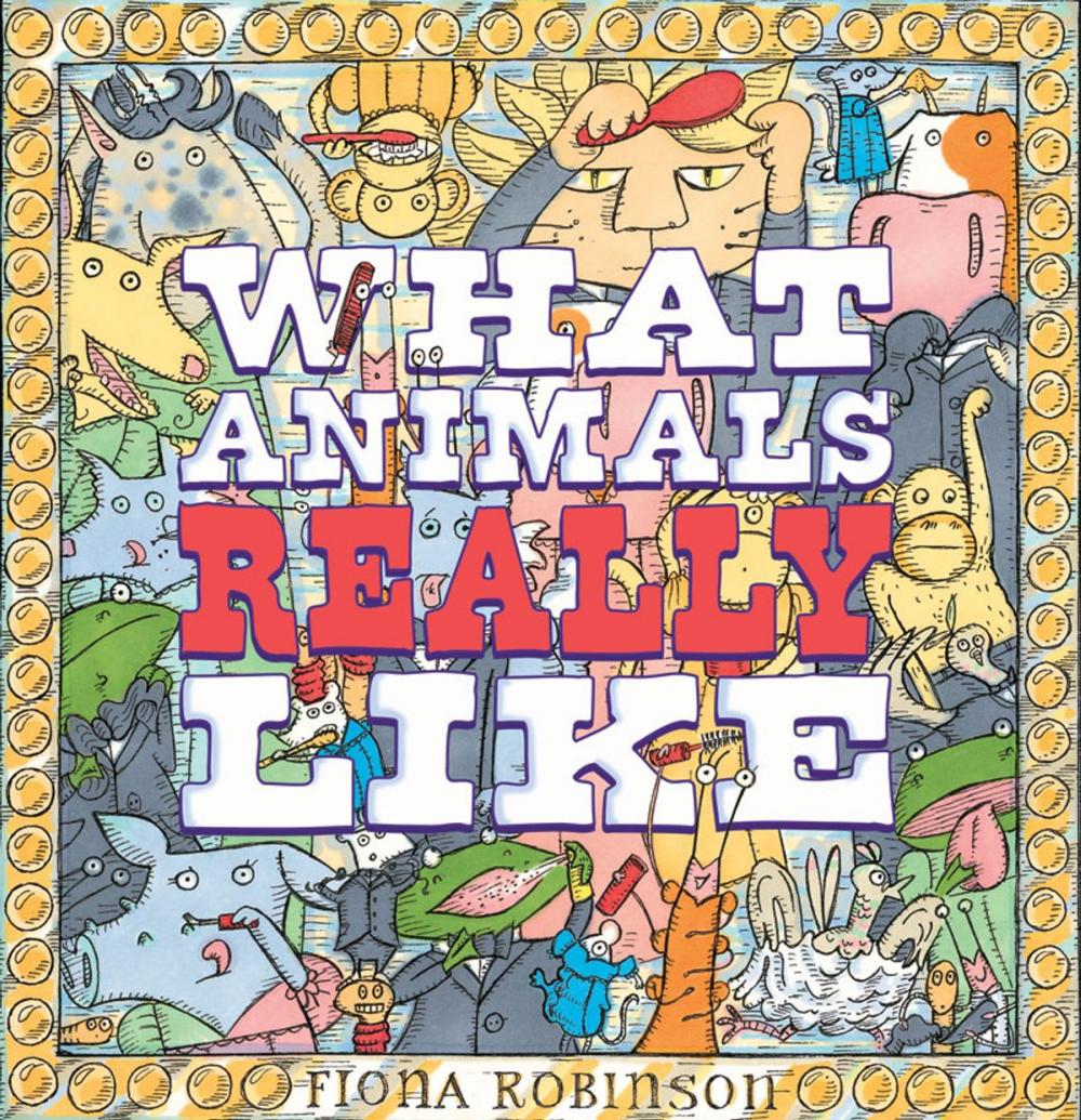 Big bigCover of What Animals Really Like