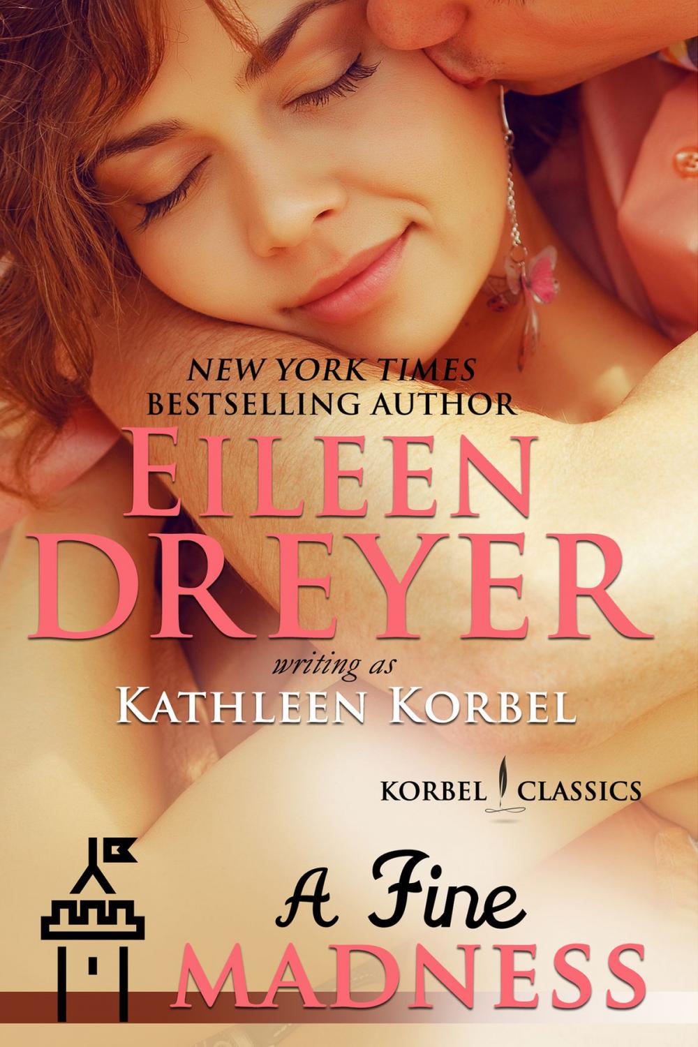 Big bigCover of A Fine Madness (Korbel Classic Romance Humorous Series, Book 5)