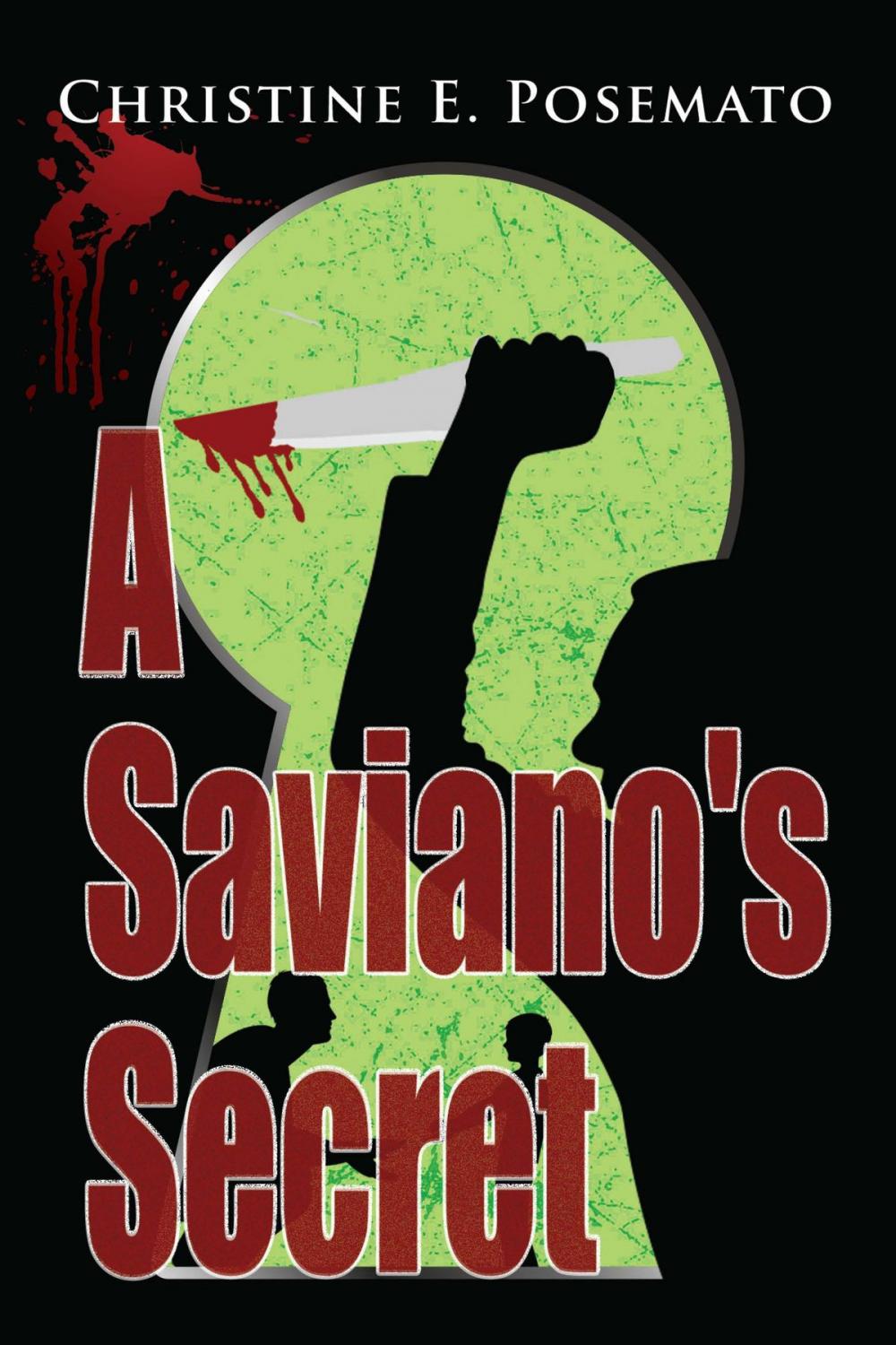 Big bigCover of A Saviano's Secret
