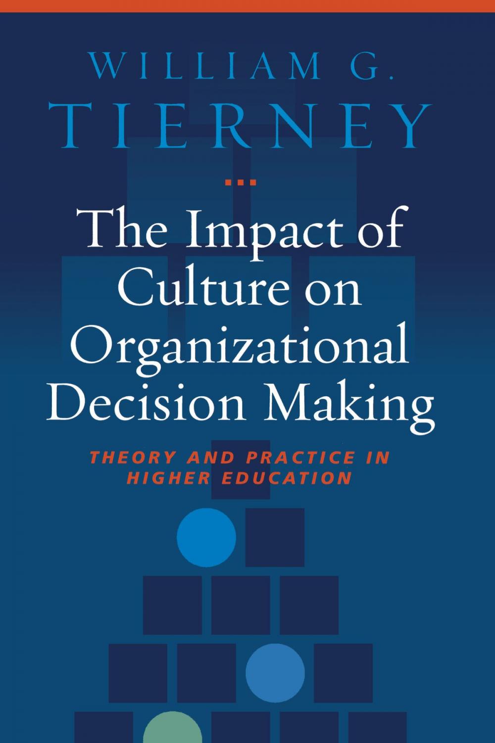 Big bigCover of The Impact of Culture on Organizational Decision-Making