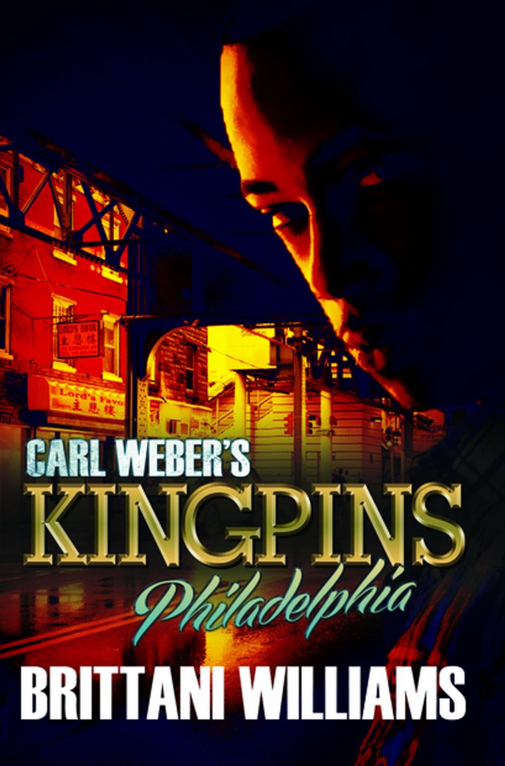 Big bigCover of Carl Weber's Kingpins: Philadelphia