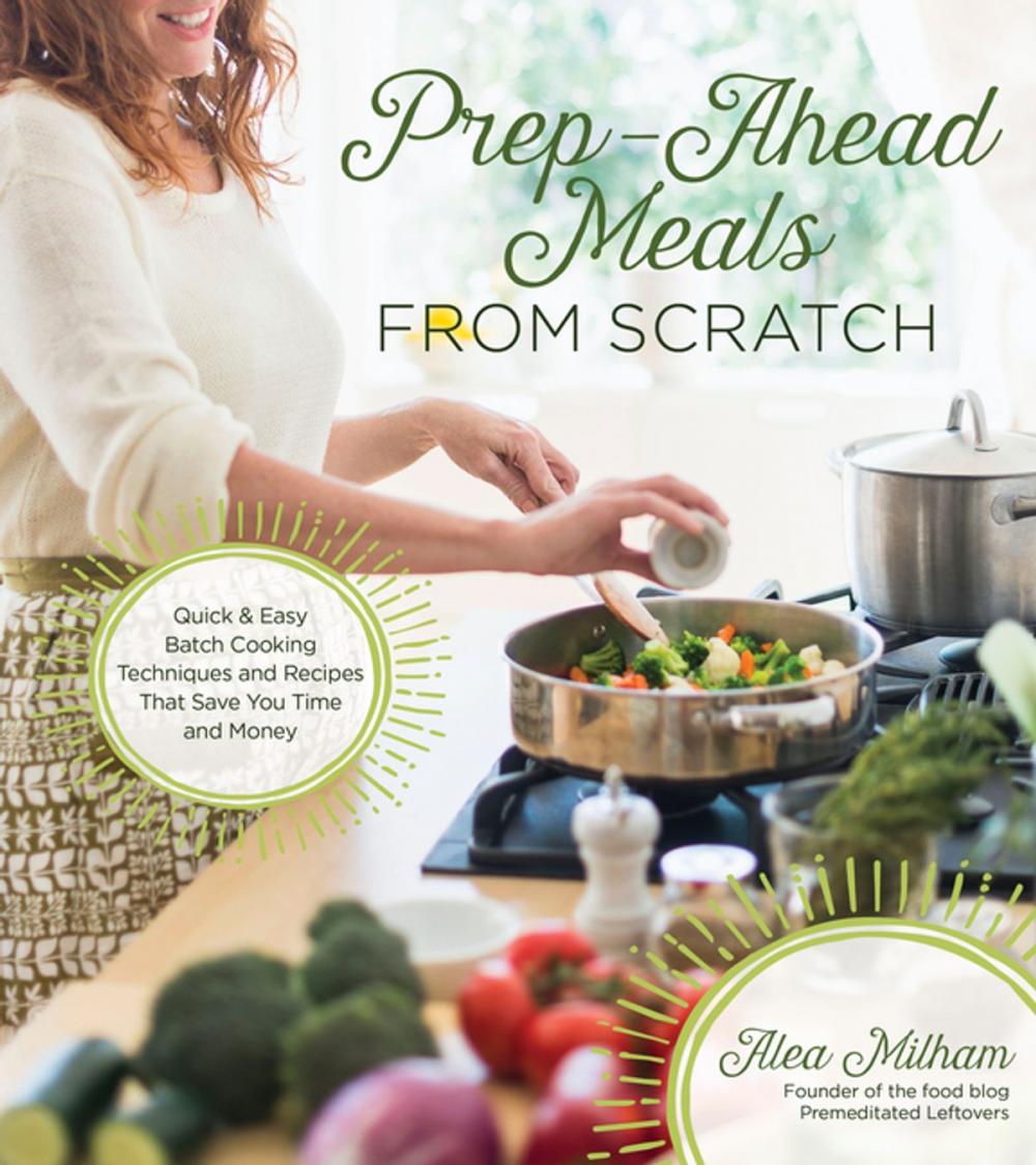 Big bigCover of Prep-Ahead Meals From Scratch